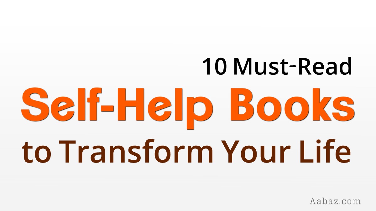 10 Must-Read Self-Help Books to Transform Your Life